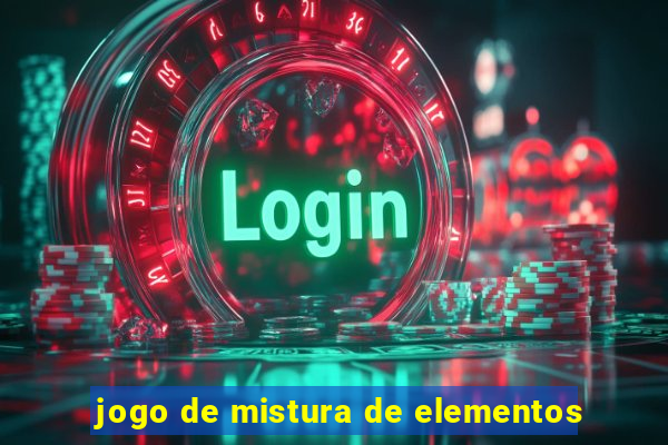 jogo de mistura de elementos